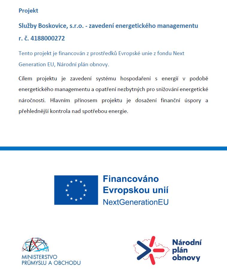 Služby Boskovice, s.r.o. obdržely dotaci na zavedení energetického managementu ve výši 550 tisíc Kč.