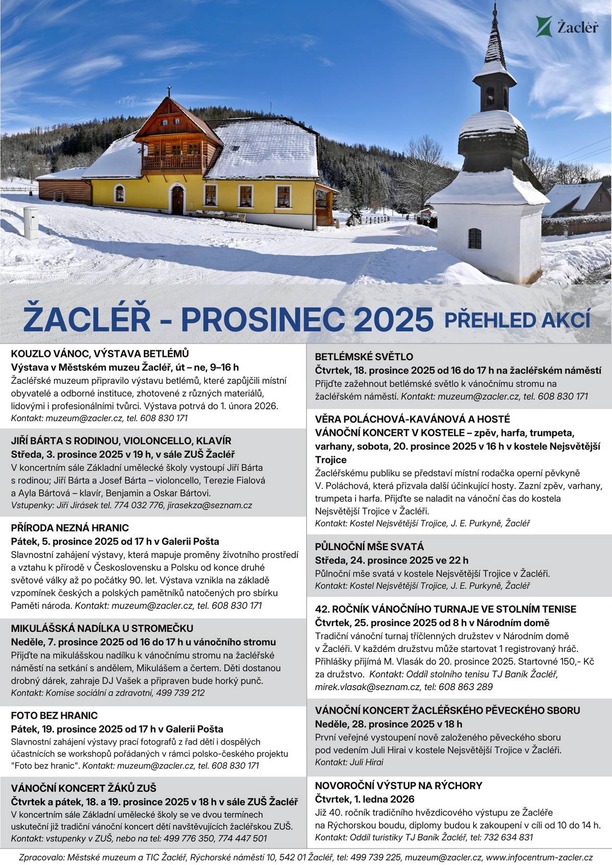 I v posledním měsíci v roce je pro Vás připraveno mnoho akcí.  Organizátoři se těší na Vaši účast