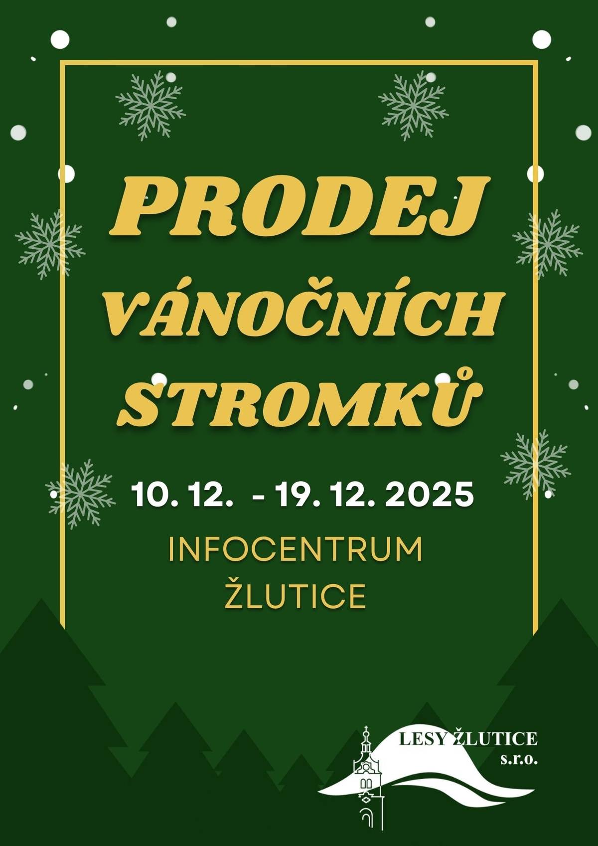 V Infocentru Žlutice se od 10.12 - 19.12.2025 budou prodávat vánoční stromky.