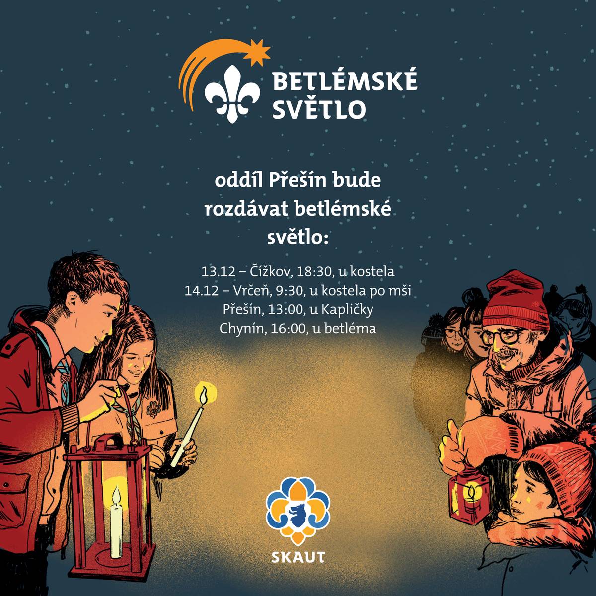 Skautský oddíl Přešín bude rozdávat:     13. 12. Čížkov 18:30 u kostela 14. 12. Vrčeň 9:30 u kostela po mši 14. 12. Přešín 13:00 u kapličky 14. 12. Chynín 16:00 u betléma