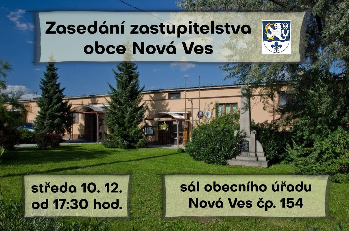 Poslední letošní zastupitelstvo obce Nová Ves se koná ve středu 10. prosince 2025 od 17:30 hod. v sále OÚ. Program zde: https://www.nova-ves.cz/urad/uredni-deska/filtr/2687 Občané jsou srdečně zváni.