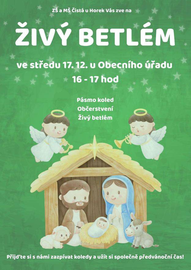 Pro děti bude i drobná nadílka od Obce Čistá u Horek. Odpočiňte si od předvánočního shonu a "Přiďte pobejt!"