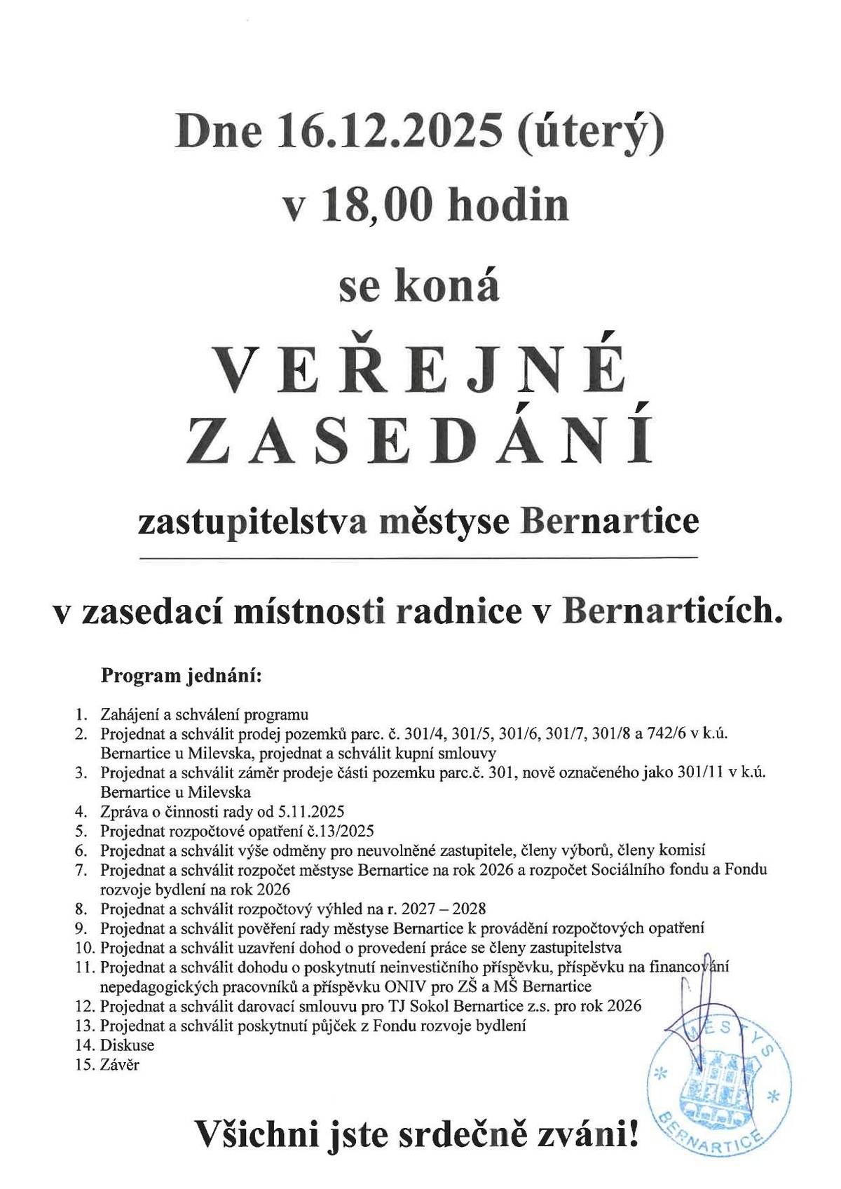 Konané 16.12.2025 od 18:00 v zasedací místnosti bernartické radnice