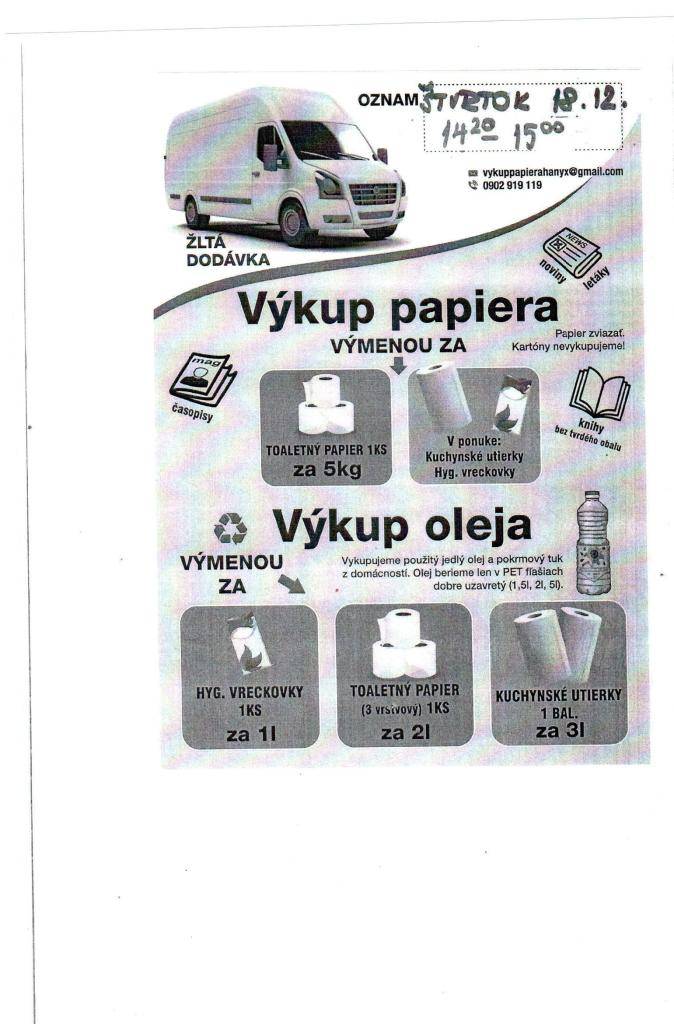 Výkup papiera a oleje dňa 18.12.2025 od 14.20 do 15.00 hod.   Bližšie info na plagáte