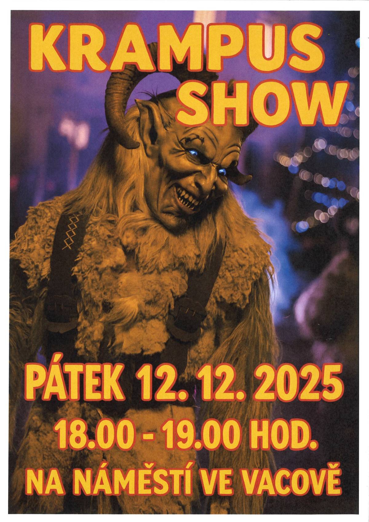 V pátek 12.12.2025 od 18 - 19 hodin na náměstí ve Vacově