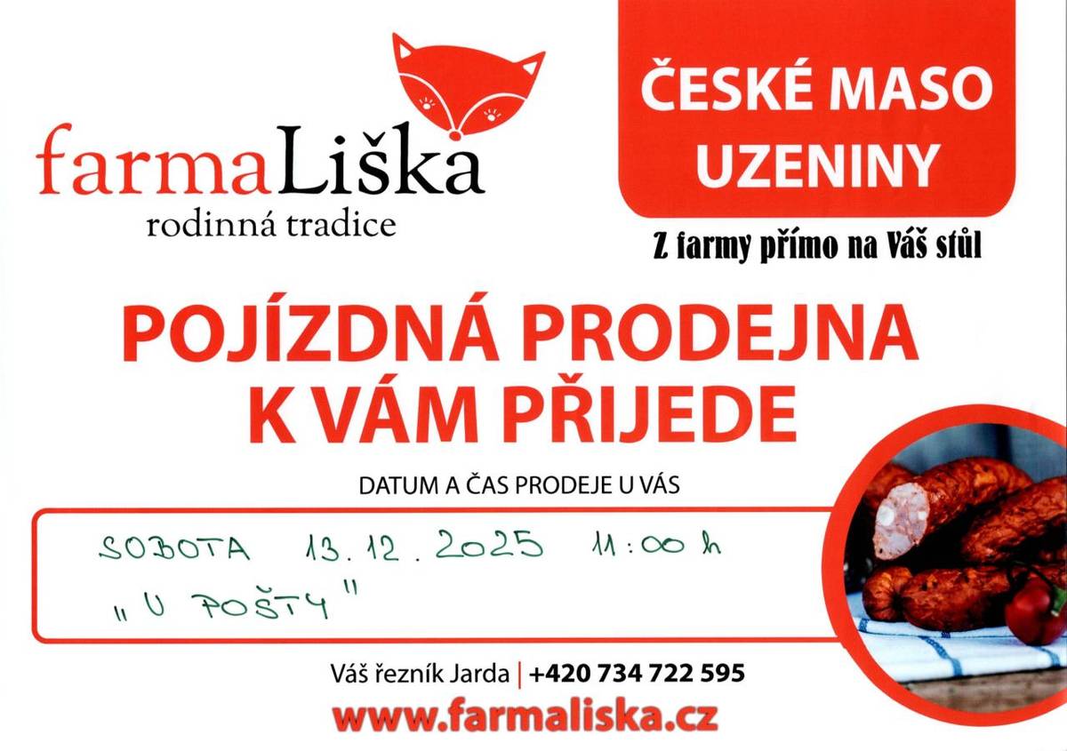 farma Liška - rodinná tradice - české maso a uzeniny z farmy přímo na Váš stůl   SOBOTA 13.12.2025  v 11:00 hodin "u pošty"