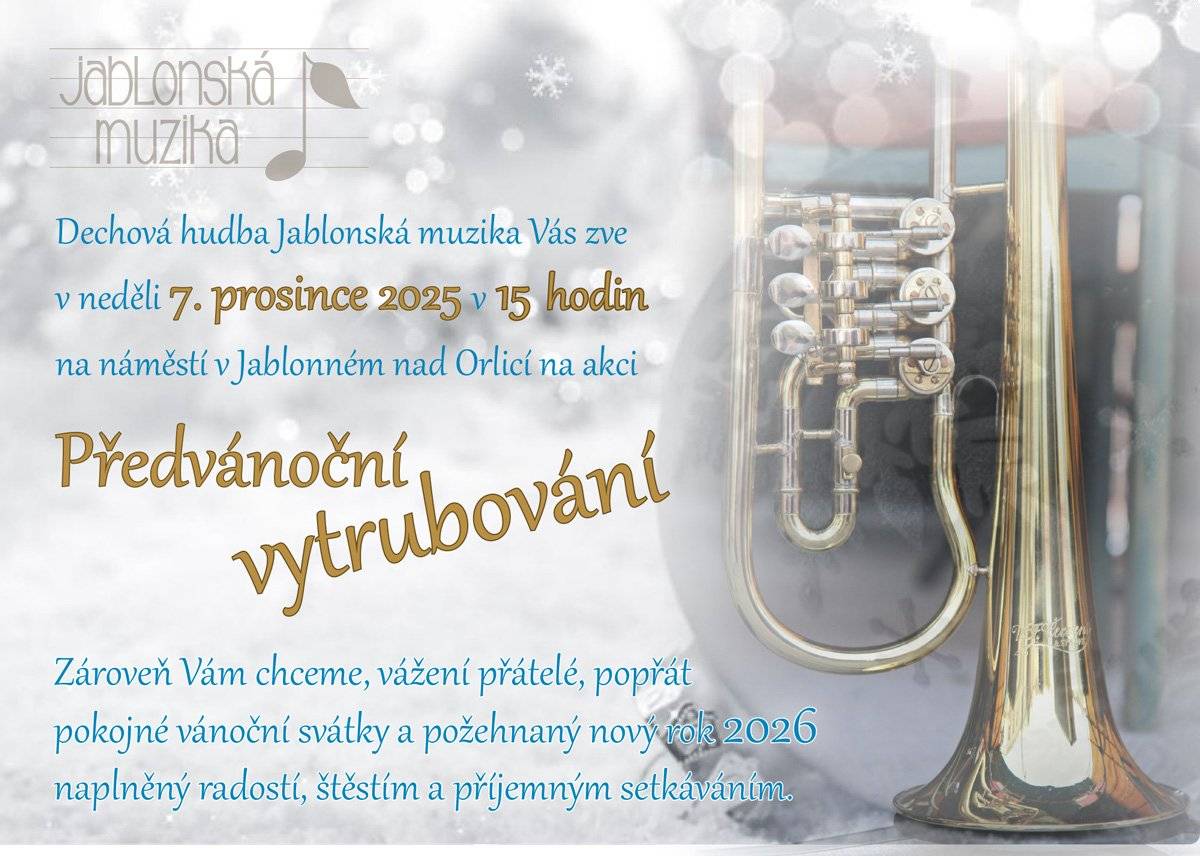 Ve tři hodiny odpoledne si na náměstí přijďte užít vánoční melodie v podání Jablonské muziky. Pro zahřátí budou připraveny horké nápoje - čaj, grog, griotka...