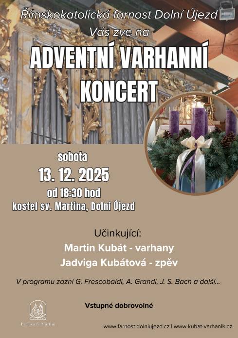 Vážení občané, v následujících dnech jste srdečně zváni na tyto adventní akce:   Varhanní koncert v Dolním Újezdě – kostel sv. Martina, 13. 12. od 18:30.   Adventní koncert v kapličce na Krásňovsi v Horním Újezdě – 14. 12. od 15:00, vystoupí děti z MŠ a ZUŠ.   Adventní koledování u stromečku – 17. 12. od 16:00 do 17:00, koledy v podání žesťového tria a možnost prohlídky zrekonstruovaných prostor MŠ Horní Újezd.   Zpívání u jesliček v Cikově – 23. 12. v 17:00.   Těší se na Vás pořadatelé akcí a přejí krásné vánoční svátky.