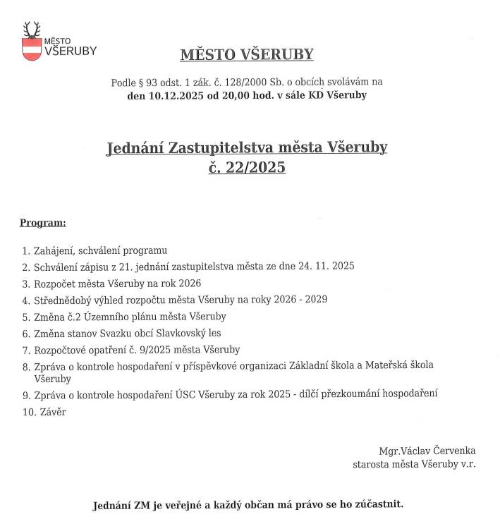 Dne 10. 12. 2025 od 20 hod proběhne v KD Všeruby jednání zastupitelstva města.
