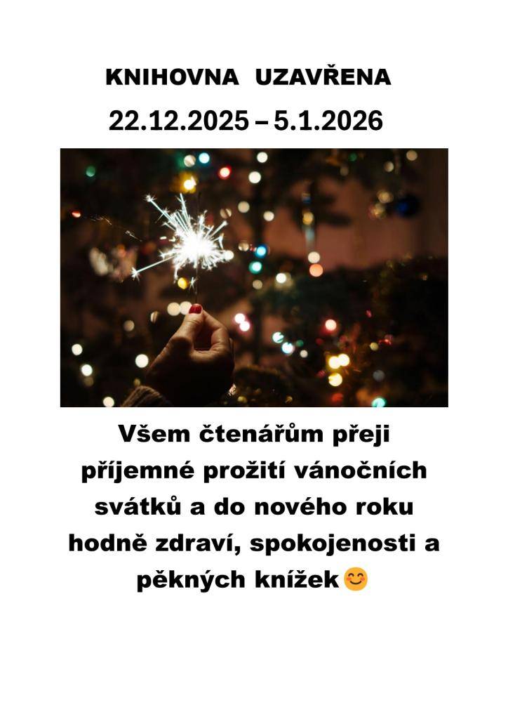 Městská knihovna Bavorov bude uzavřena od 22.12.2025 do 5.1.2026.