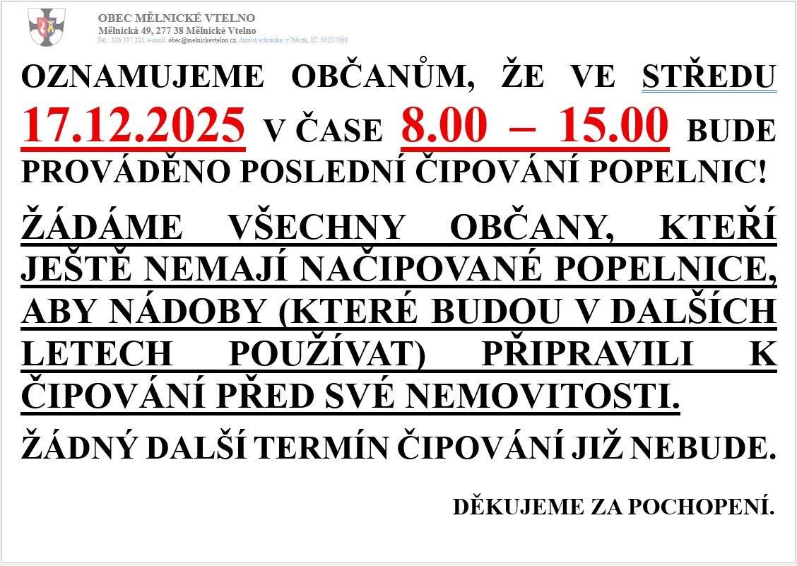 Oznamujeme občanům, že 17.12.2025 v čase 8:00 - 15:00 proběhne dočipování neočipovaných popelnic.