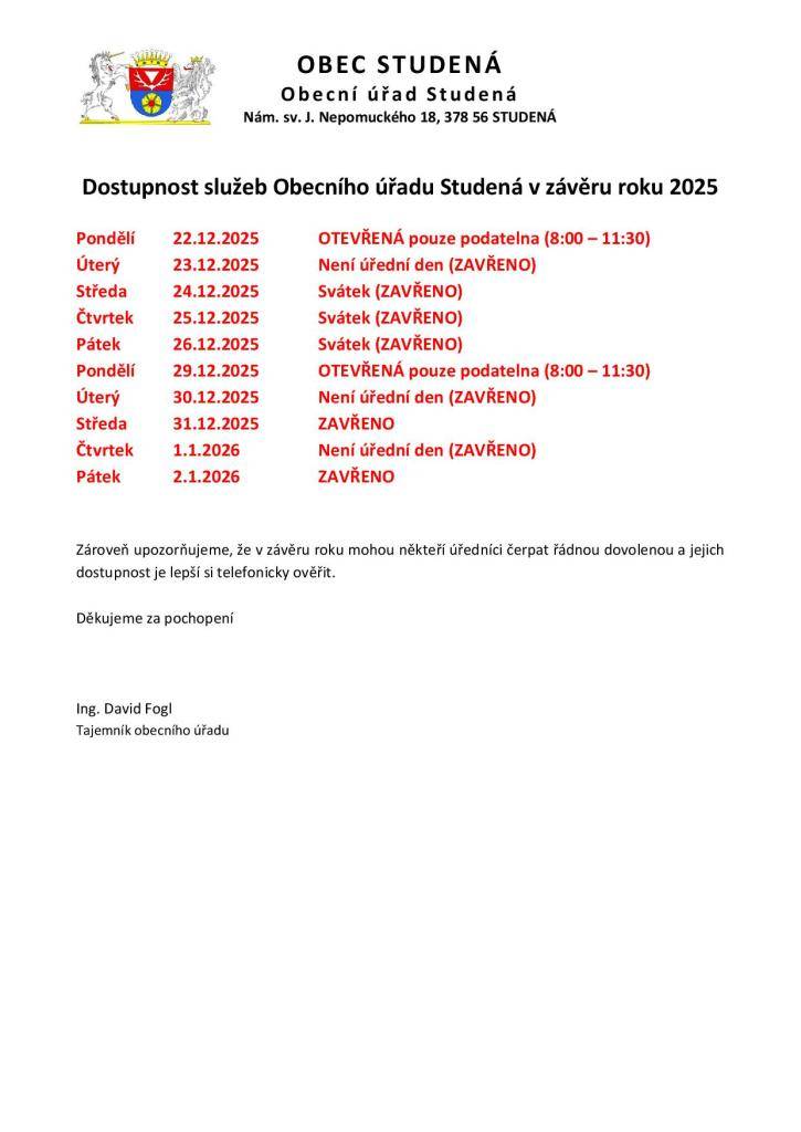 Od 22. prosince do 2.ledna 2026 zavřen OÚ ve Studené.