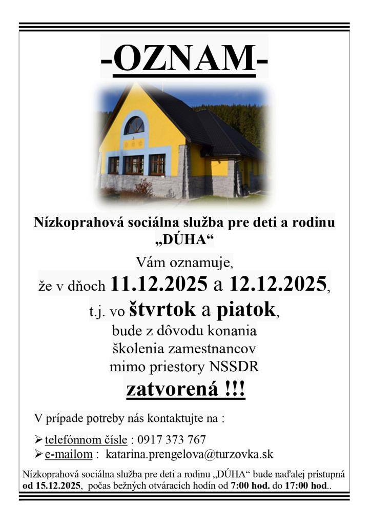 11.12.a 12.12.2025  bude z dôvodu konania školenia zamestnancov mimo priestory NSSDR  ZATVORENÁ !!!