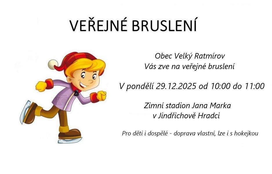 Veřejné bruslení pro Velký Ratmírov.