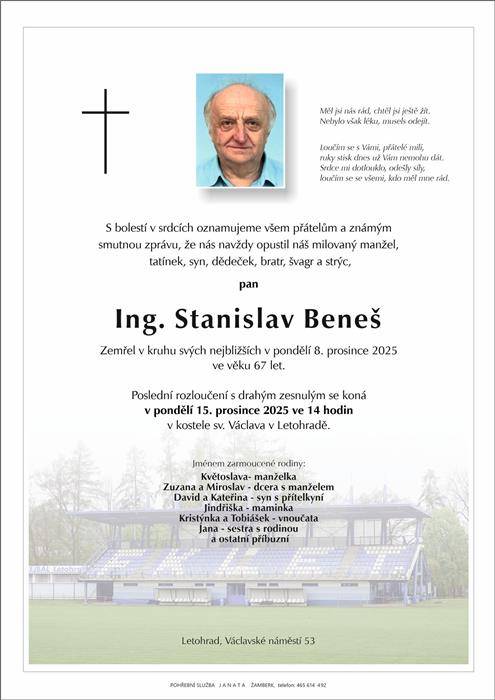 S lítostí oznamujeme, že dne 8. prosince 2025 zemřel Ing. Stanislav Beneš, dlouholetý radní a občan, který svůj čas a energii věnoval službě našemu městu.  Čest jeho památce. Rodině vyjadřujeme upřímnou soustrast.