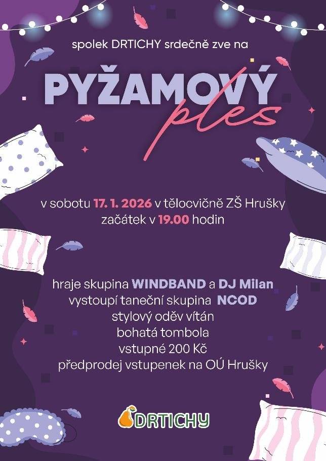 Spolek Drtichy srdečně zve na PYŽAMOVÝ PLES