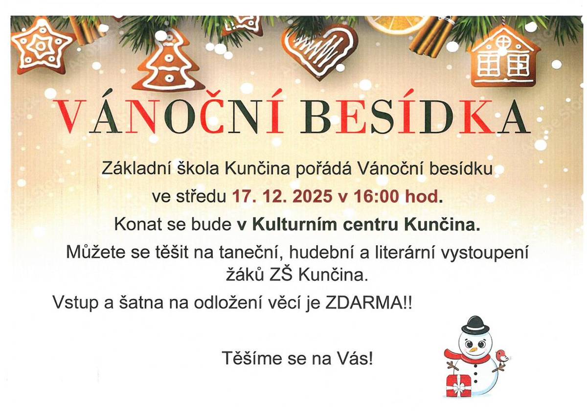 ZŠ Kunčina pořádá Vánoční besídku.  středa 17.12.2025 v 16:00  Kulturní centrum Kunčina