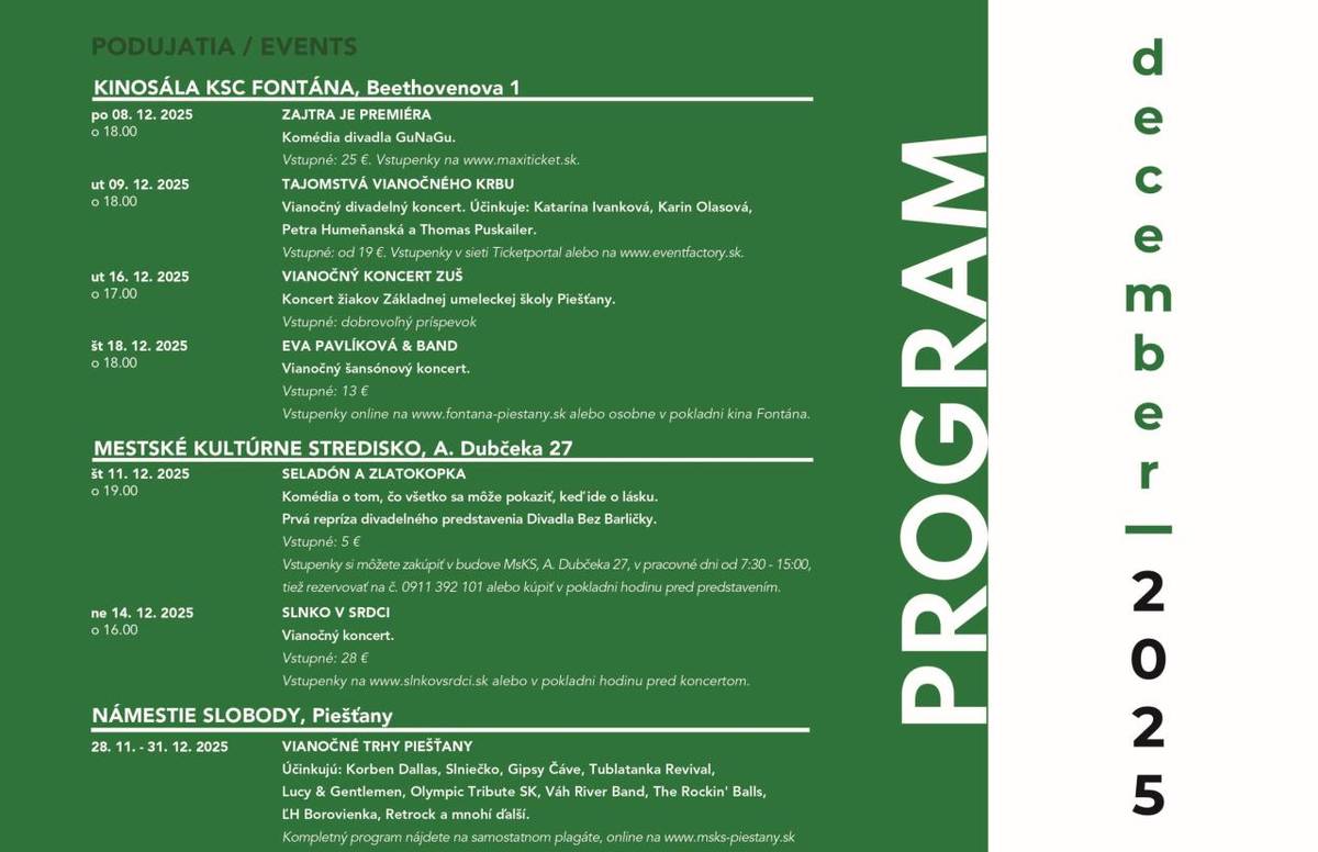 December v Piešťanoch sa rozbehol v plnej sile. Po úvodných divadelných predstaveniach, koncertoch a Mikulášskom programe čaká na obyvateľov i návštevníkov mesta ešte množstvo podujatí, ktoré spríjemnia záver roka.