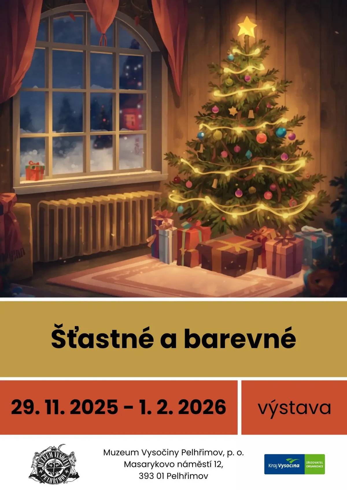 Muzeum Vysočiny Pelhřimov vás zve na výstavu Šťastné a barevné, která potrvá od soboty 29. listopadu až do neděle 1. února 2026 v prostorách zámku pánů z Říčan. Co si dáváte na stromeček? A co pod něj? Pokud milujete vůni Vánoc, světýlka a nápadité ozdoby, tahle výstava vás naladí raz dva. Najdete tu originální dekorace, výtvarné nápady i spoustu inspirace, jak si doma vytvořit tu pravou sváteční atmosféru. Výstava je ideální zastávkou na předvánoční výlet i místem, kde si po svátcích ještě chvilku prodloužíte vánoční náladu. Přijďte se jen tak projít, nadechnout a užít si barvy a pohodu Vánoc.