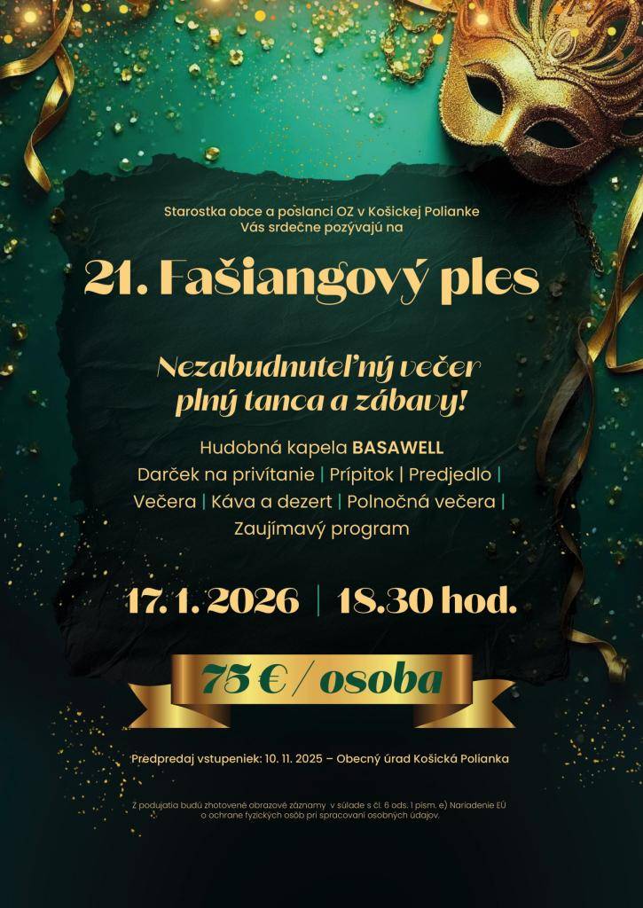 Starostka obce a poslanci OZ v Košickej Polianke, Vás srdečne pozývajú na 21. Fašiangový ples, ktorý sa uskutoční 17.01.2026 o 18.30 hod. Bližšie informácie v pozvánke.