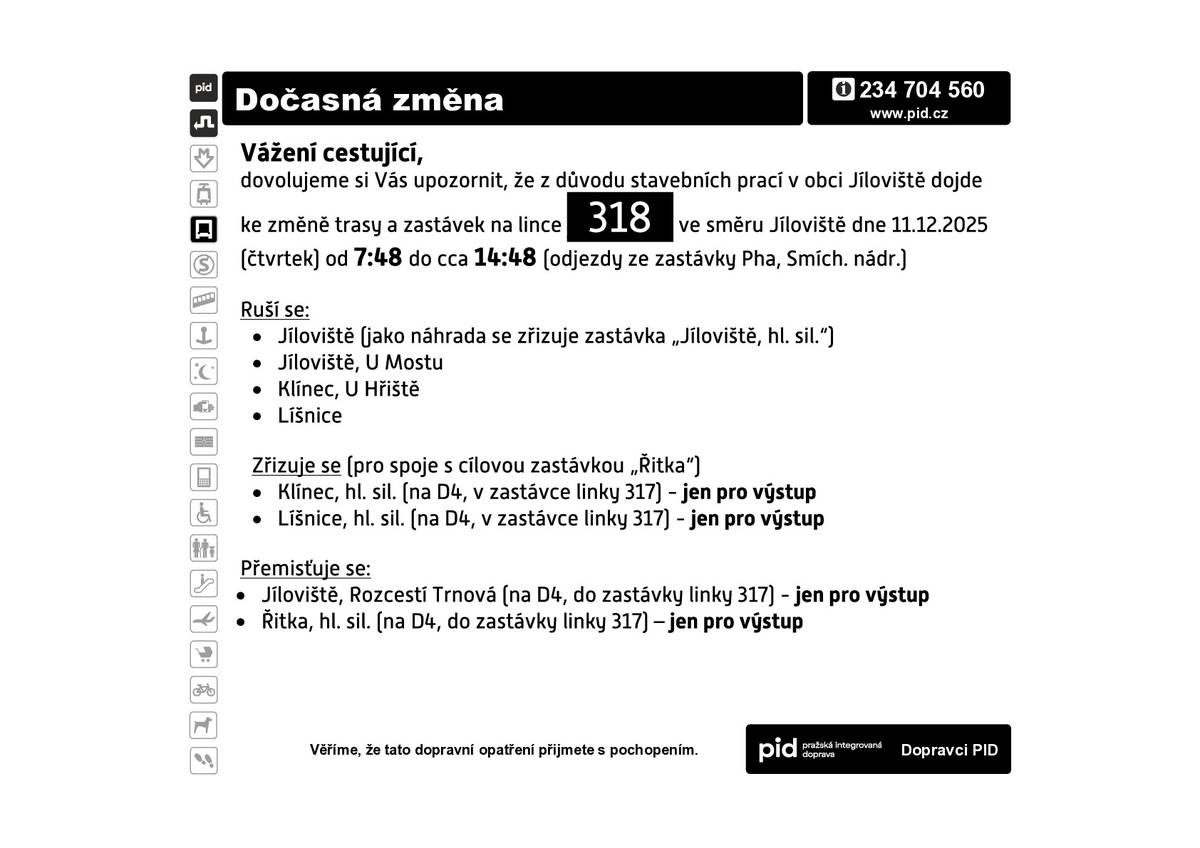 Dne 11.12.2025 dojde k výluce na lince 318 z důvodu pokládky asfaltu v křižovatce na Jílovišti