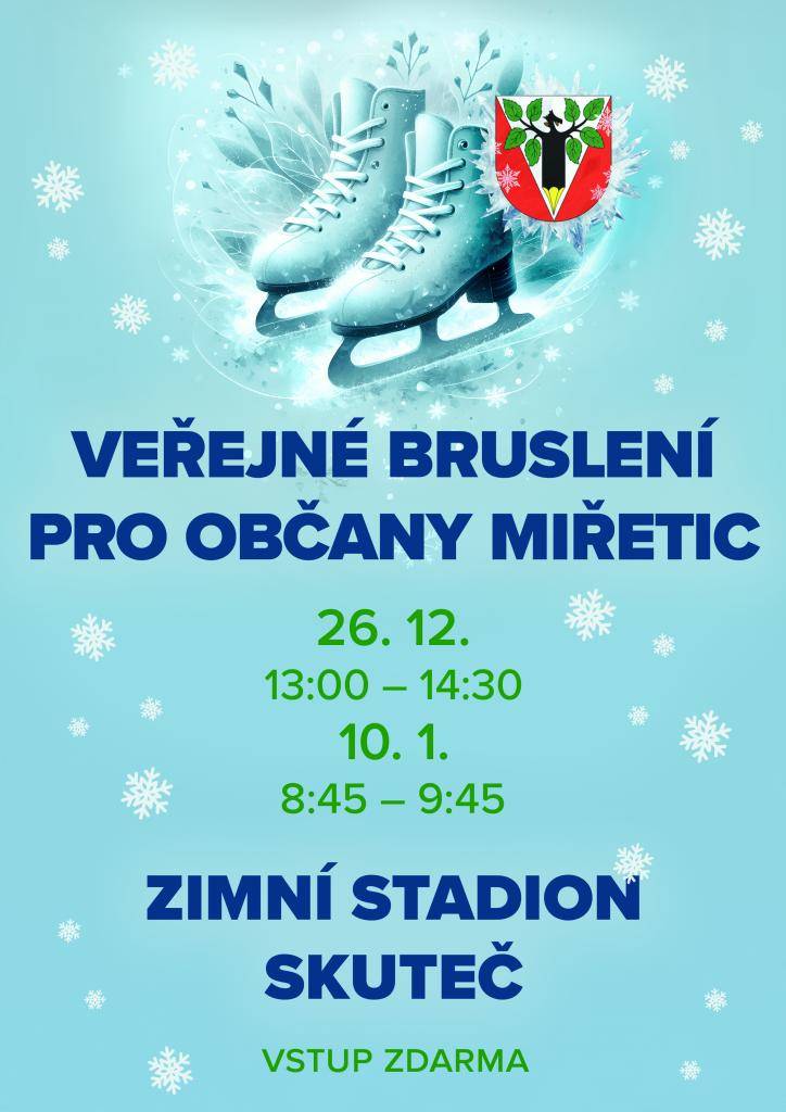 Obec Miřetice pořádá veřejné bruslení pro všechny naše občany. Akce se uskuteční na zimním stadionu ve Skutči ve dvou termínech: 26. prosince 2025 a 10. ledna 2026. Vstup je zdarma, takže si nenechte ujít tuto příležitost vychutnat si bruslení.