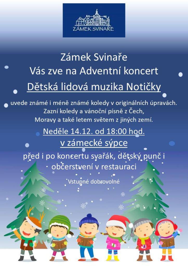 Dětská lidová muzika Notičky vás zve na Zámek Svinaře na Adventní koncert