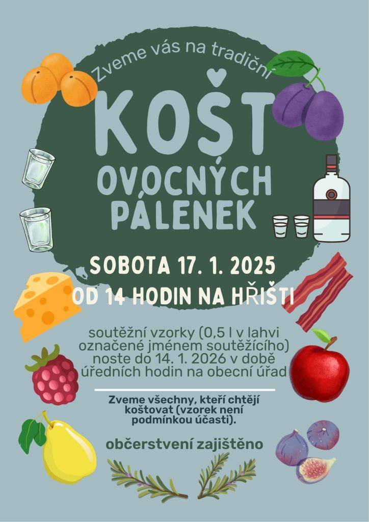 Zveme vás na tradiční košt. Vzorky můžete nosit na obecní úřad. Vzorek není podmínkou účasti.
