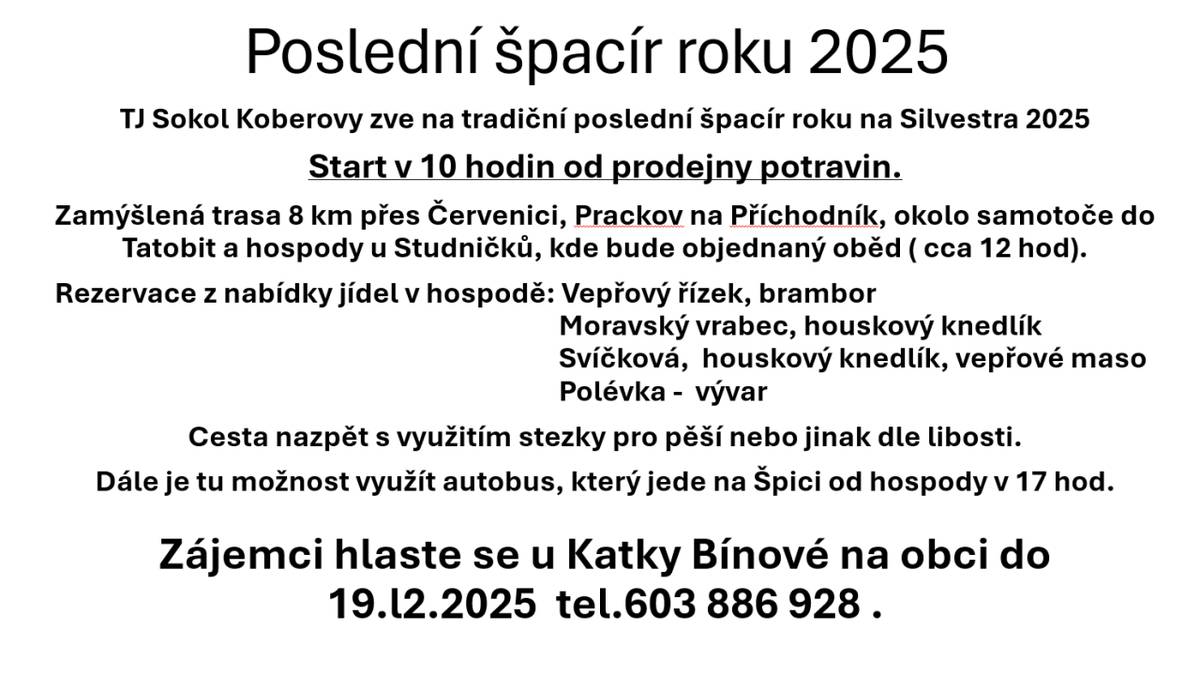 TJ Sokol Koberovy zve na tradiční poslední výšlap 31.12.2025. Start v 10.00 hodin od prodejny potravin v Koberovech.