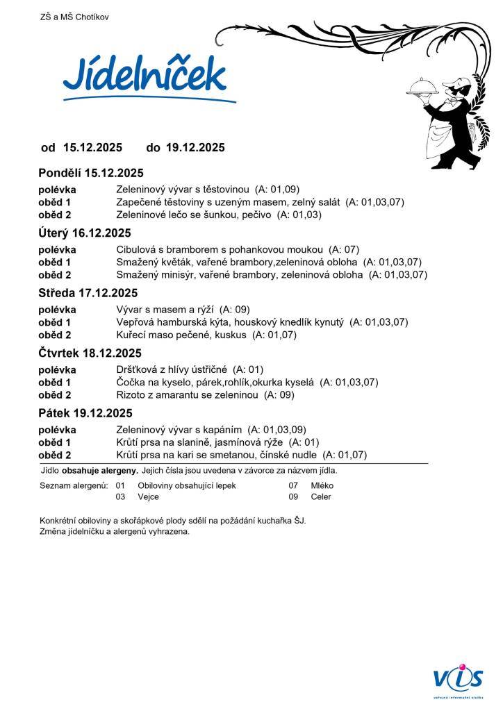 Jídelní lístek ZŠ a MŠ Chotíkov na týden 15. 12. 2025 - 19. 12. 2025.