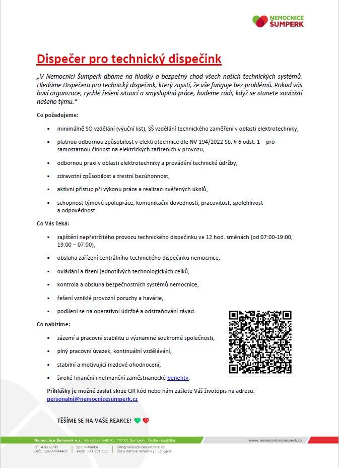 Nemocnice Šumperk hledá Dispečera pro technický dispečink. Přihlášky je možné zaslat skrze QR kódu nebo životopis zaslat na personalni@nemocnicesumperk.cz  telefonní kontakt: 583331 111 - spojovatelka