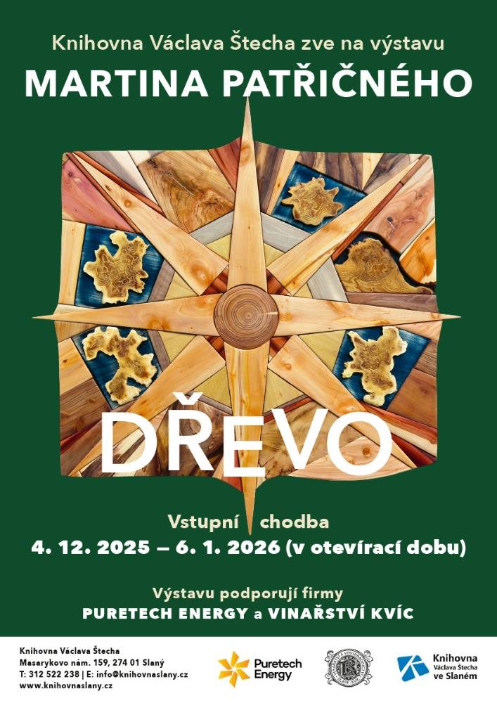 Pozvání na výstavu debrnského výtvarníka a spisovatele Martina Patřičného.  KDY - 4.12.2025- 6.1.2026  KDE - Knihovna Václava Štecha, Masarykovo nám. 159, Slaný