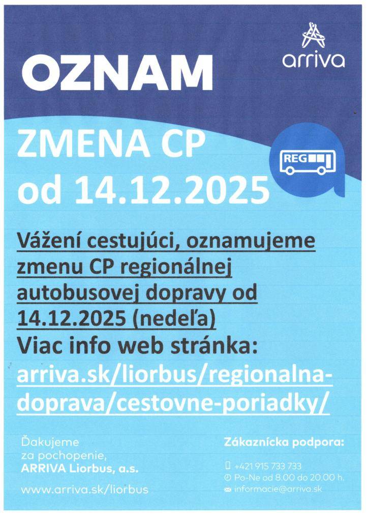 Vážení občania, spoločnosť ARRIVA Liorbus, a.s. oznamuje, že dňa 14.12.2025 dôjde k zmene CP regionálnej autobusovej dopravy.