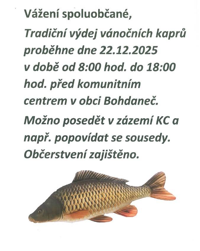 22.12.2025 v době od 8:00 hod. do 18:00 hod. proběhne tradiční výdej vánočních kaprů.