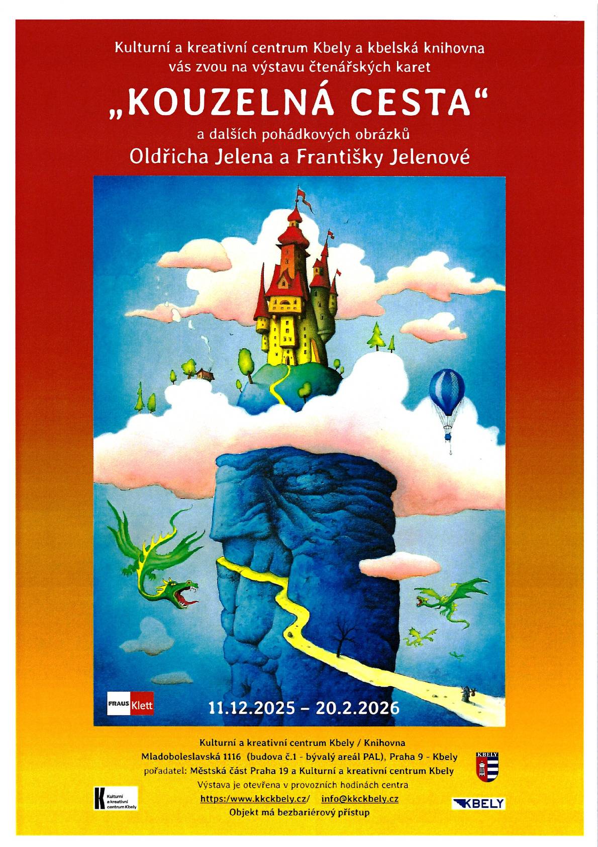 Kulturní a kreativní centrum Kbely a kbelská knihovna vás srdečně zvou na výstavu "KOUZELNÁ CESTA" a dalších pohádkových obrázků OLDŘICHA JELENA a fRANTIŠKY JELENOVÉ dnes od 17:30. Výstava potrvá do 20.02.2026 v našem nově otevřeném Kulturním a kreativním centru Kbely (KKCK) na adrese Mladoboleslavská 1116 (bývalý areál PAL, budova č. 1). Více informací naleznete pod tímto odkazem: https://praha19.cz/akce/kouzelna-cesta/