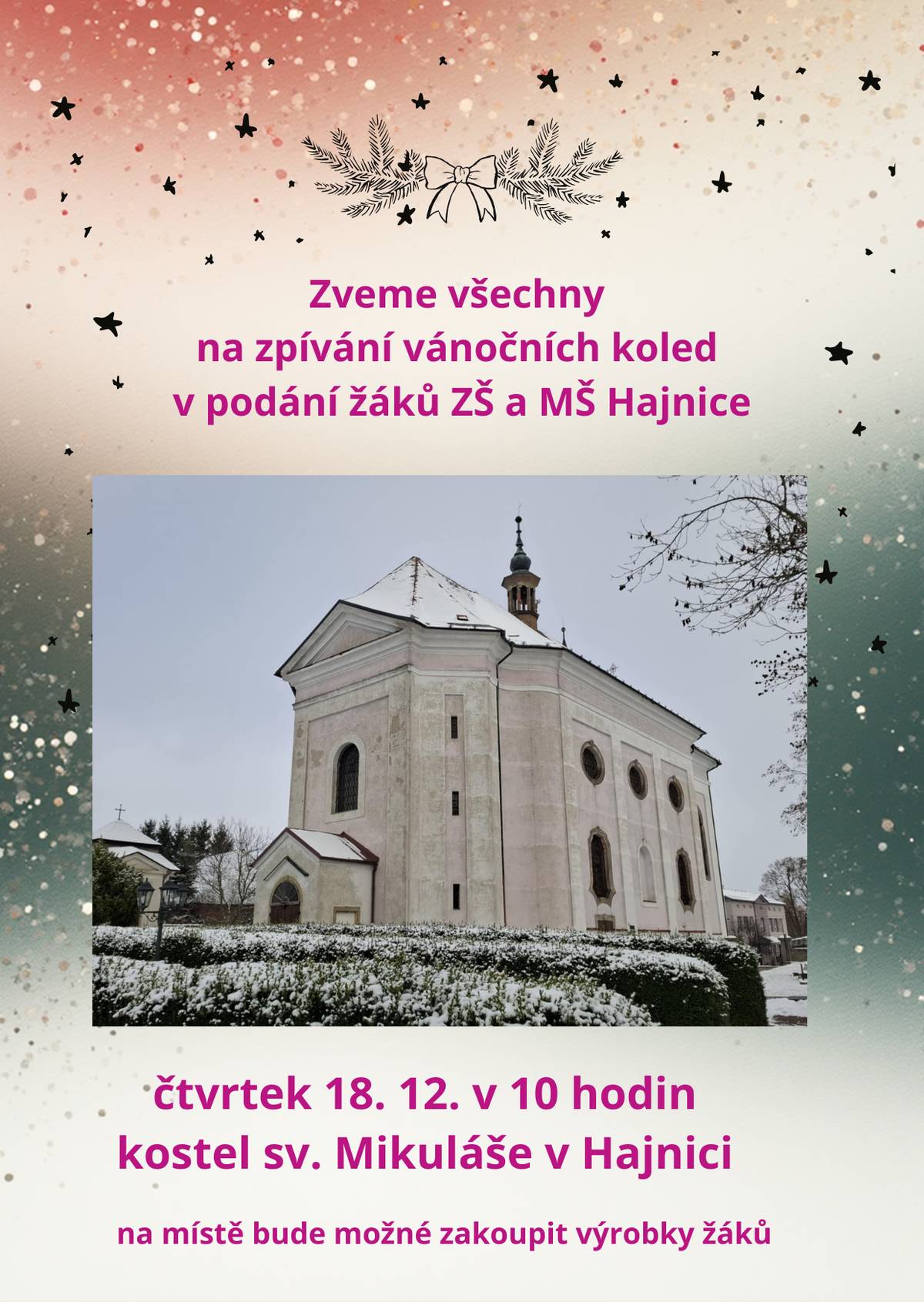 Zpívání vánočních koled v podání žáků ZŠ a MŠ Hajnice