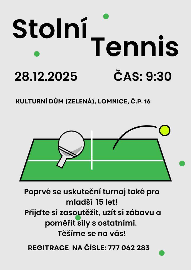Turnaj ve stolním tenisu se uskuteční 28. prosince 2025 v Kulturním domě v Lomnici.