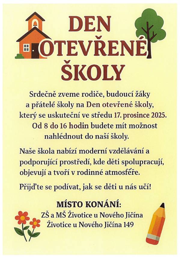 17. prosince 2025 od 8 do 16 hodin proběhne Den otevřené školy. Místo konání ZŠ a MŠ Životice u Nového Jičína 149. Přijďte se podívat, jak se děti u nás učí!