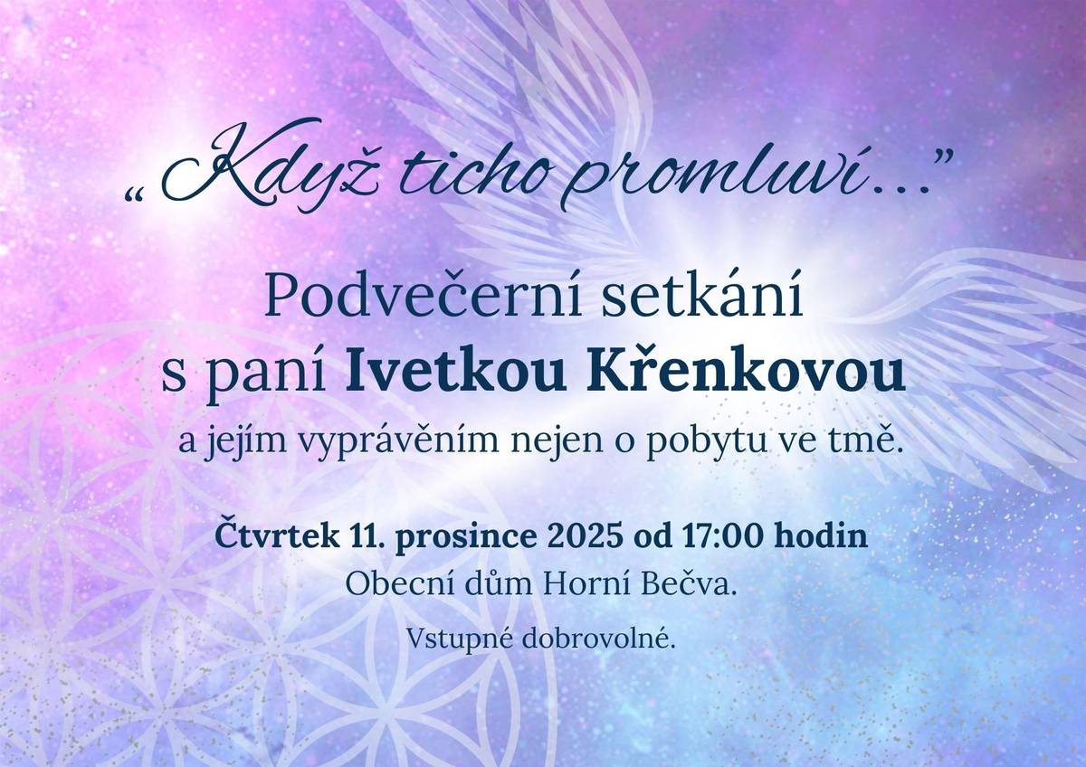 Zveme vás na vyprávění paní Ivety Křenkové nejen o pobytu ve tmě. Beseda se uskuteční zítra, ve čtvrtek 11. 12. 2025, od 17 hodin v kavárně Obecního domu. Vstupné je dobrovolné. Těšíme se na vás!