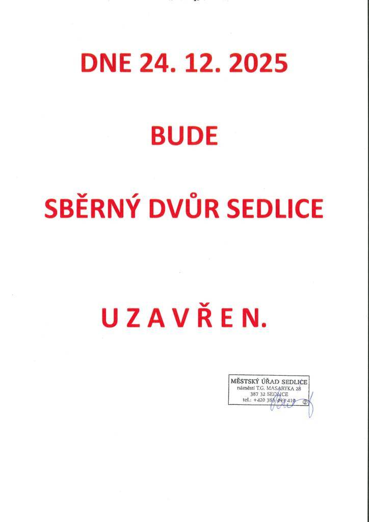 24. 12. 2025 Sběrný dvůr Sedlice uzavřen.