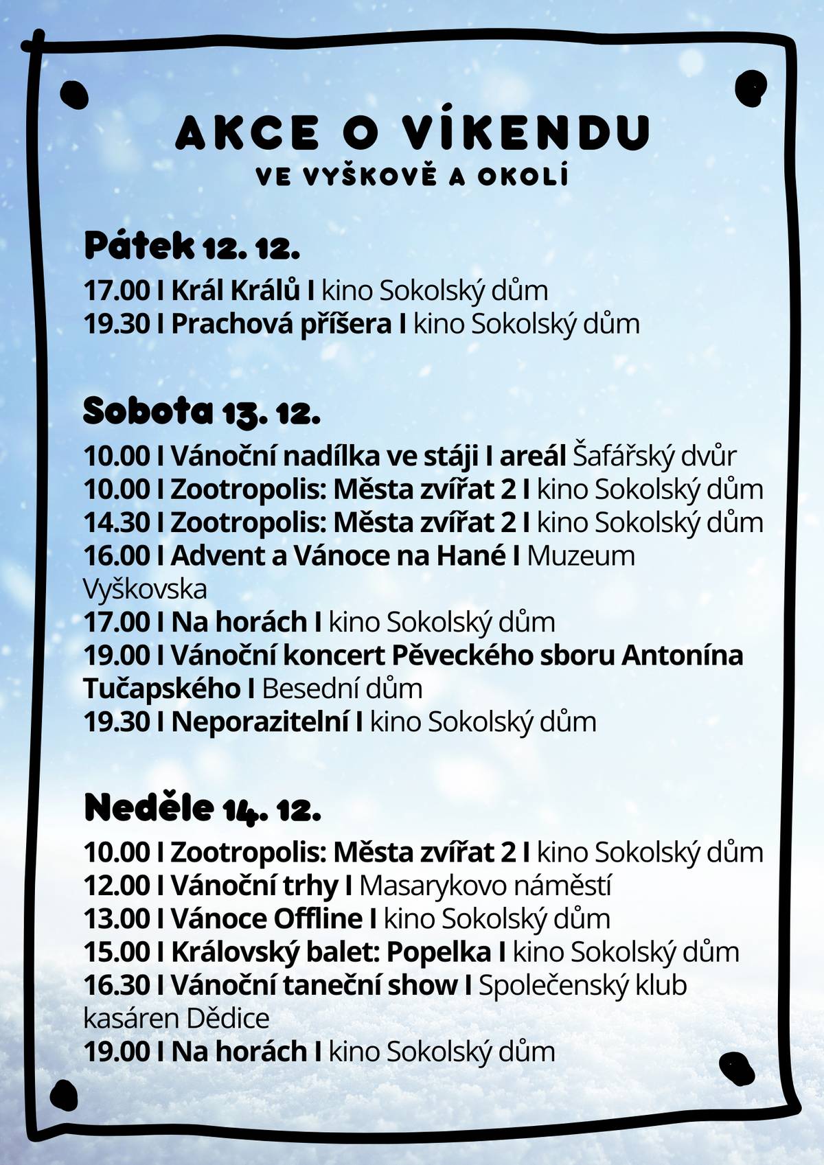 Přejeme pohodový a trošku zamlžený pátek. I tentokrát vám přinášíme pár nápadů na konec týdne 😉