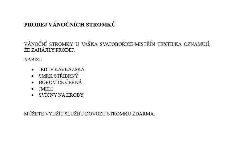 PRODEJ VÁNOČNÍCH STROMKŮ - SVATOBOŘICE-MISTŘÍN