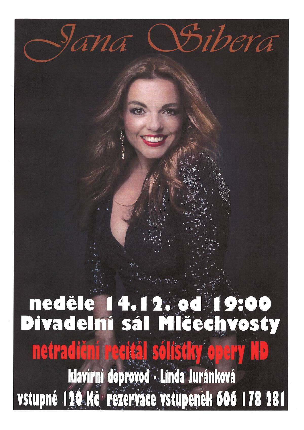 V neděli 14.12. od 19 hodin na sále v Mlčechvostech.