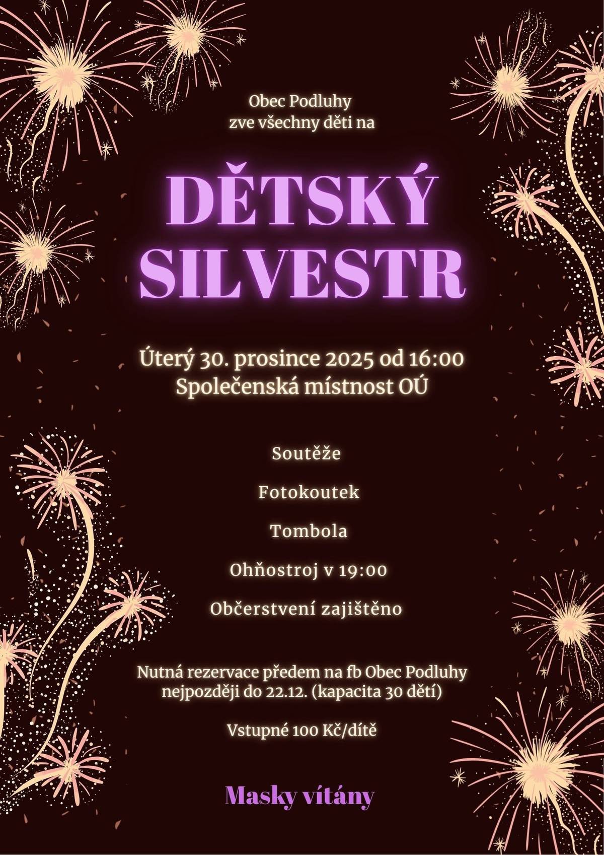 Na konec roku jsme si připravili ještě jedno překvapení pro děti. Přijďte si užít předsilvestrovské odpoledne plné soutěží, hudby a zábavy.Z důvodu omezené kapacity je nutná rezervace do 22.12. Masky vítány!