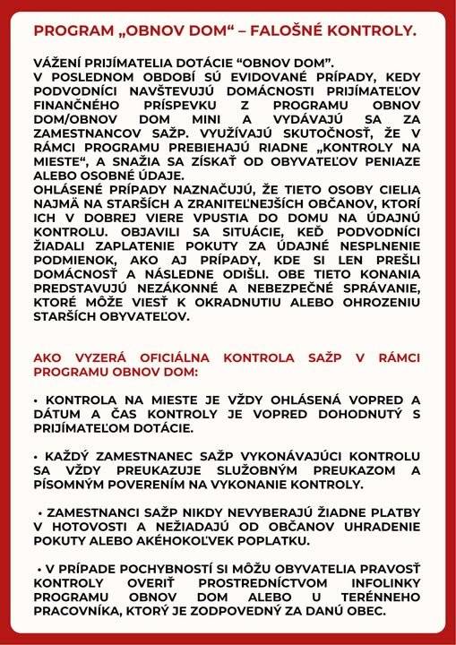 Prijímatelia dotáciie "Obnov dom" pozor na falošné kontroly. Oficiálna kontrola je vopred ohlásená, preukáže sa, nikdy nevyberá peniaze v hotovosti