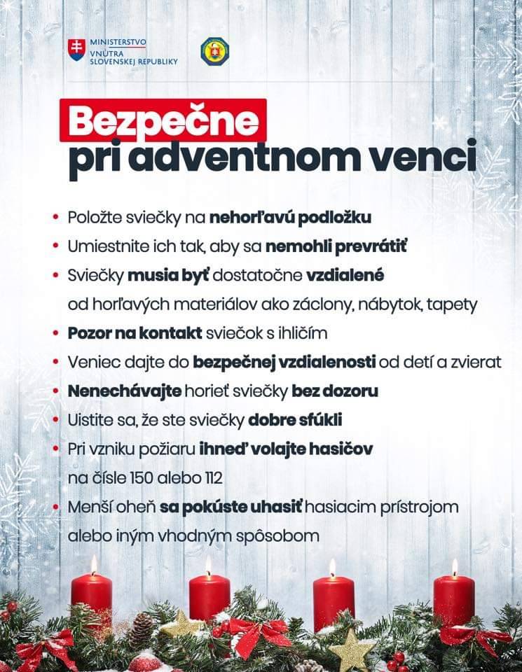 Riaditeľstvo HaZZ v Považskej Bystrici, prináša prehľad základných bezpečnostných odporúčaní, aby ste si adventné a vianočné obdobie užili pokojne a bez starostí. Dodržaním jednoduchých zásad ochránite svoj domov aj svojich blízkych.