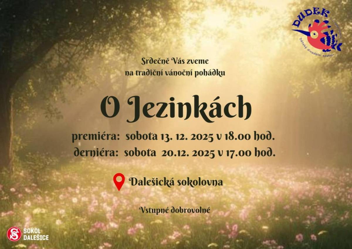 O JEZINKÁCH  sobota 13.prosince v 18:00  sobota 20.prosince v 17:00