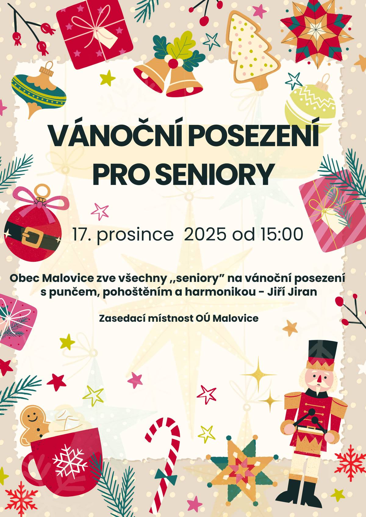 Obec Malovice zve všechny seniory na vánoční posezení s punčem, pohoštěním a harmonikou. Dne 17.12.2025 od 15:00 v zasedací místnosti OÚ Malovice.