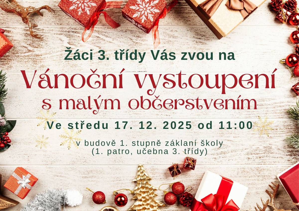 Žáci 3. třídy naší základní školy spolu s paní učitelkou Blankou Dietlovou Vás i letos zvou na předvánoční návštěvu s vystoupením a malým občerstvením. Ve středu 17. prosince 2025 od 11:00 v učebně 3. třídy (první budova ZŠ, 1. patro). Tak přijďte potěšit sebe i všechny děti, které (i) pro Vás vánoční pásmo písniček a básniček nacvičily.  Celá 3. třída se už na Vás těší :-)