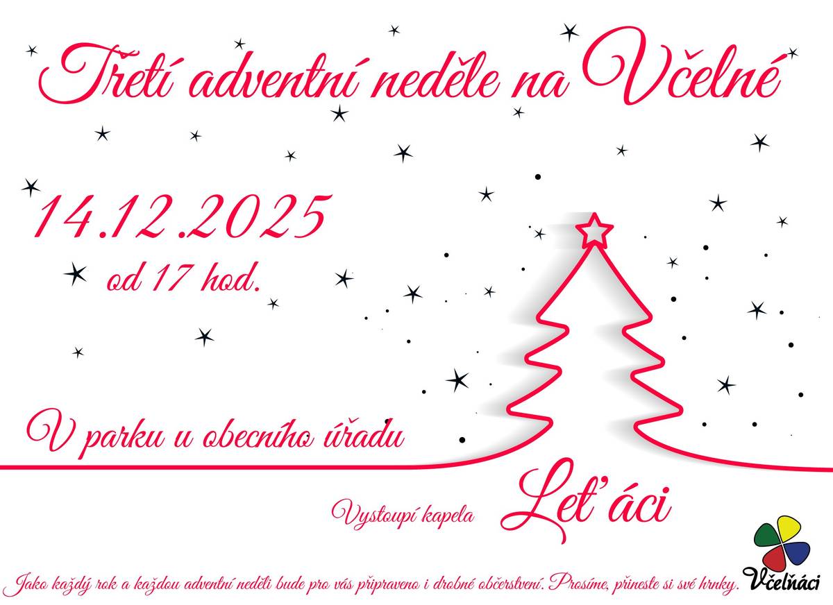 Milí spoluobčané,  připomínáme, že i dnes od 17:00 pro vás spolek Včelňáci připravuje další setkání u vánočního stromu.  Vystoupí děti z mateřské školy, kapela Leťáci.  Navíc vystoupí i děti s hudebními nástroji z 2. ZUŠ.  Horké nápoje na místě jsou samozřejmostí. Těšíme se na vás. Spolek Včelňáci.